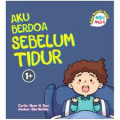 Aku Berdoa Bangun Tidur - Aku Berdoa Sebelum Tidur